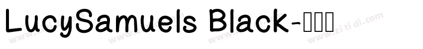 LucySamuels Black字体转换
